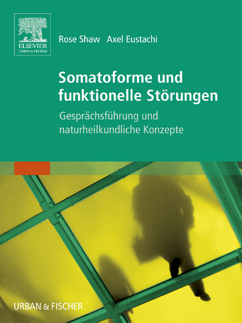 Somatoforme Störungen -  Rose Shaw