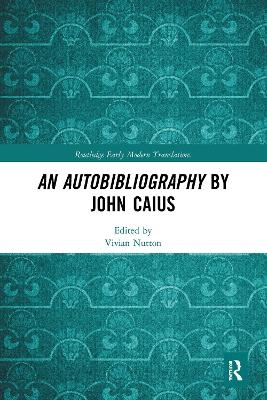 An Autobibliography by John Caius - 