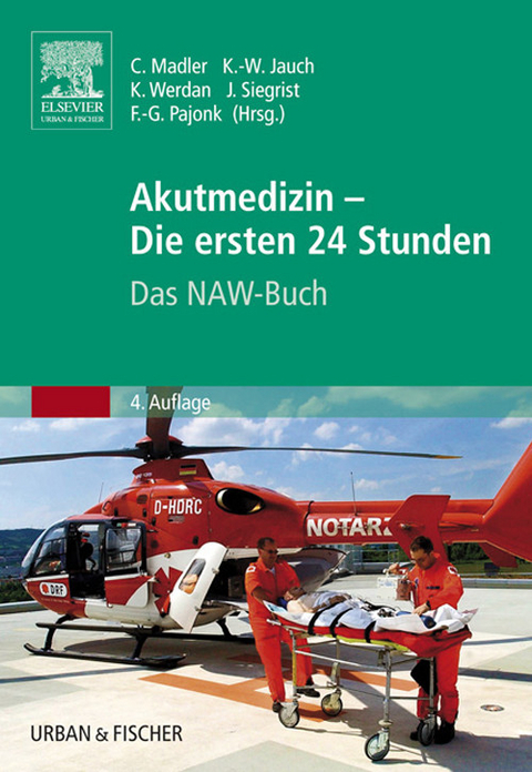 Akutmedizin - Die ersten 24 Stunden - 