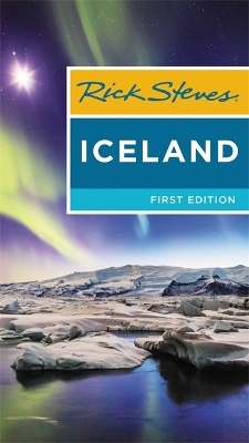 Rick Steves Iceland (First Edition) - Rick Steves