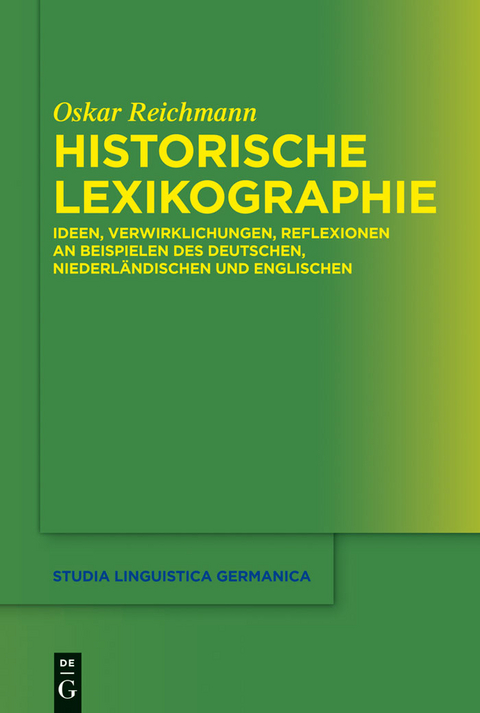 Historische Lexikographie - Oskar Reichmann