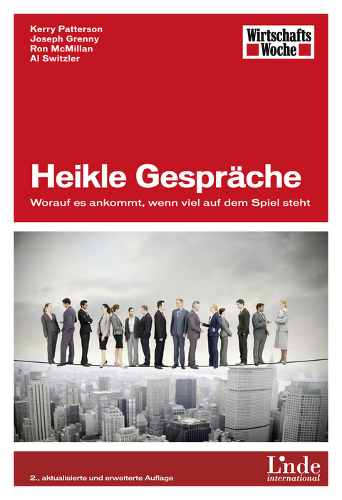 Heikle Gespräche -  Kerry Patterson,  Al Switzler,  Joseph Grenny,  Ron McMillan