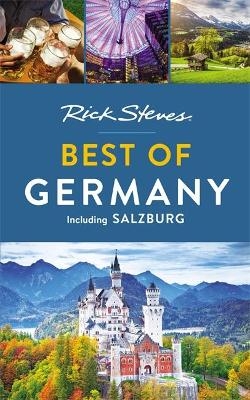 Rick Steves Best of Germany (Second Edition) - Rick Steves