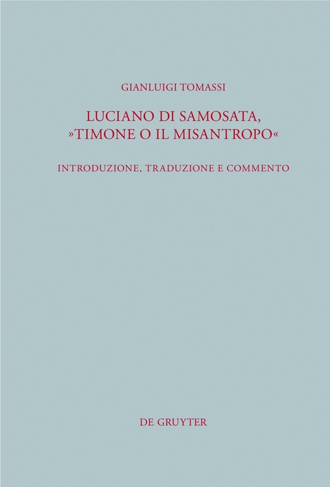 Luciano di Samosata, "Timone o il misantropo" - Gianluigi Tomassi