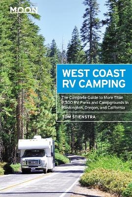 Moon West Coast RV Camping (Fifth Edition) - Tom Stienstra