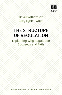 The Structure of Regulation - David Williamson, Gary Lynch-Wood