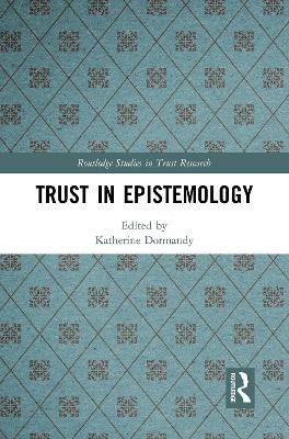 Trust in Epistemology - 