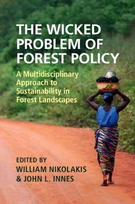 The Wicked Problem of Forest Policy - 