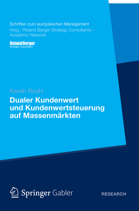 Dualer Kundenwert und Kundenwertsteuerung auf Massenmärkten - Kaveh Rouhi