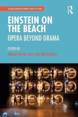 Einstein on the Beach: Opera beyond Drama - 