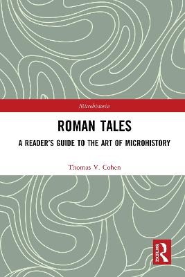 Roman Tales - Thomas V. Cohen