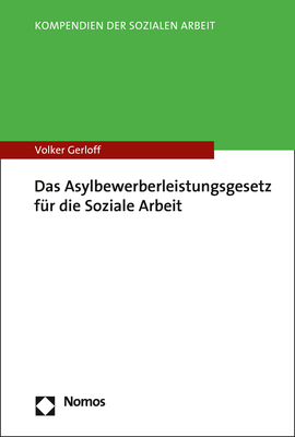 Das Asylbewerberleistungsgesetz für die Soziale Arbeit - Volker Gerloff