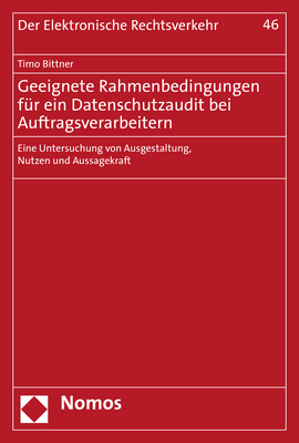 Geeignete Rahmenbedingungen für ein Datenschutzaudit bei Auftragsverarbeitern - Timo Bittner