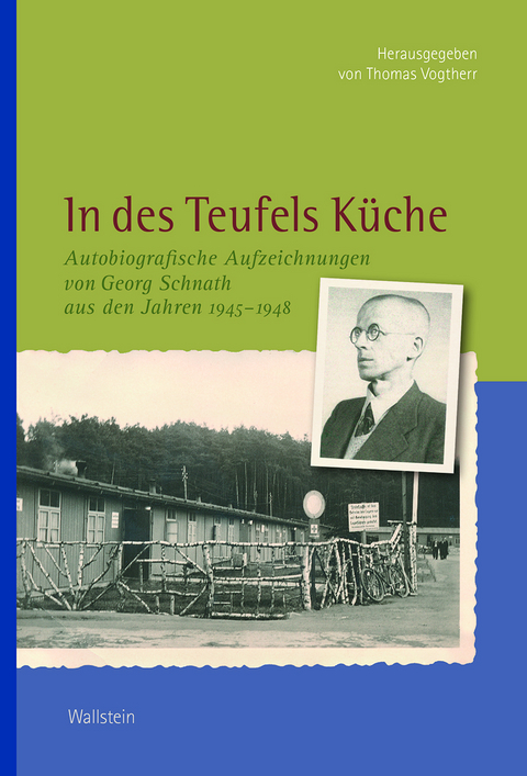 In des Teufels Küche - Georg Schnath