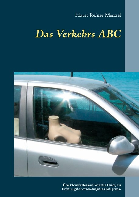 Das Verkehrs ABC - Horst Reiner Menzel