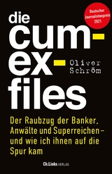 Die Cum-Ex-Files - Oliver Schröm