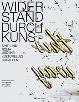 Widerstand durch Kunst - 