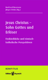 Jesus Christus - Sohn Gottes und Erlöser - Burkhard Neumann, Jürgen Stolz