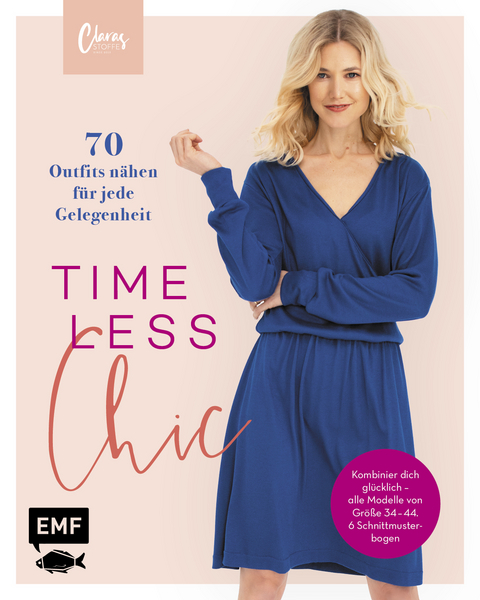 Timeless Chic – 70 Outfits nähen für jede Gelegenheit - Clarissa Waldenberger