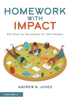 Homework with Impact - Andrew B. Jones