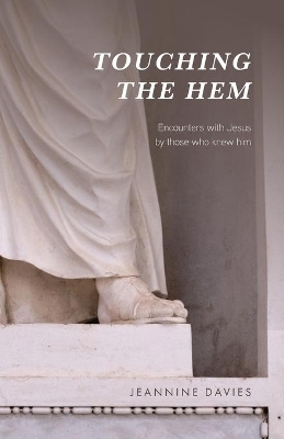 Touching the Hem - Jeannine Davies