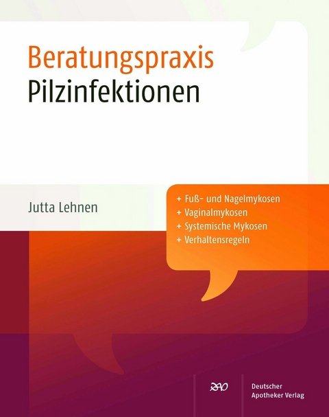 Pilzinfektionen -  Jutta Lehnen