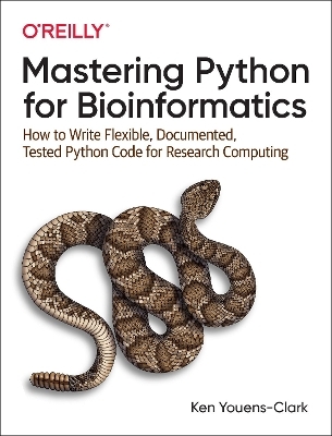 Mastering Python for Bioinformatics - Ken Youens-Clark