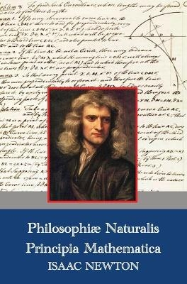 Philosophiae Naturalis Principia Mathematica (Latin,1687) - Isaac Newton