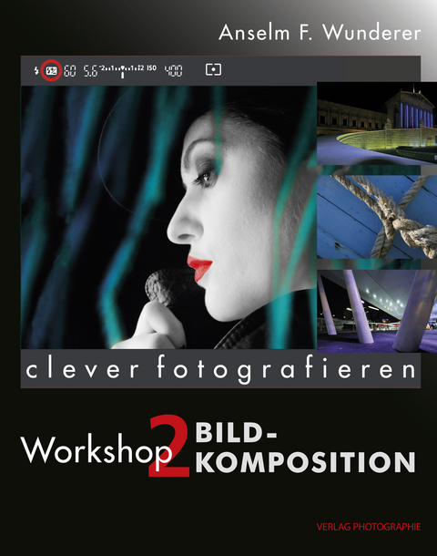 Bildkomposition - Anselm F. Wunderer