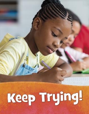 Keep Trying! - Martha E. H. Rustad