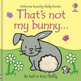 That's not my bunny… - Watt, Fiona