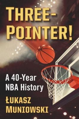 Three-Pointer! - Łukasz Muniowski