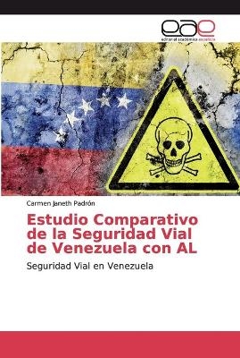 Estudio Comparativo de la Seguridad Vial de Venezuela con AL - Carmen Janeth Padrón