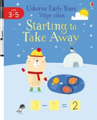 Early Years Wipe-Clean Starting to Take Away - Jessica Greenwell