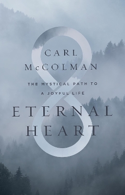 Eternal Heart - McColman Carl