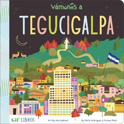 Vamonos: Tegucigalpa - Patty Rodriguez, Ariana Stein