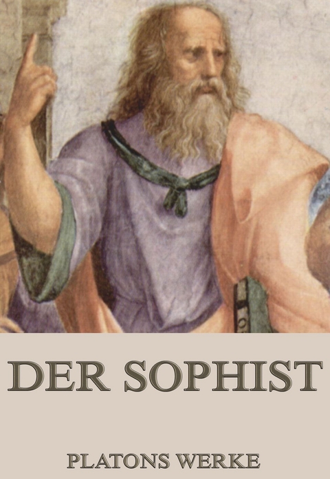 Der Sophist -  Platon