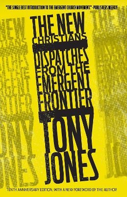 The New Christians - Tony Jones