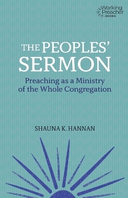 The Peoples' Sermon - Shauna K. Hannan