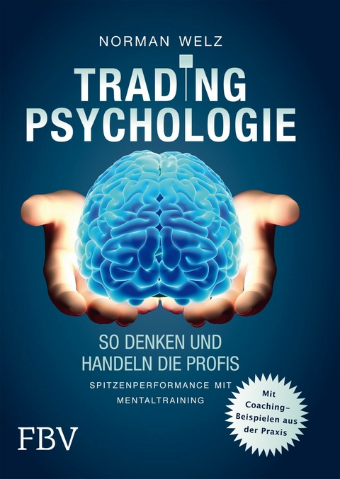 Tradingpsychologie -  Welz Norman