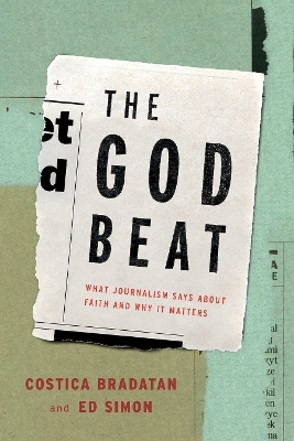 The God Beat - Bradatan Costica, Simon Ed