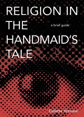 Religion in The Handmaid's Tale - Tennant Colete