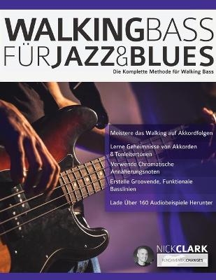 Walking Bass fu&#776;r Jazz und Blues - Nick Clark, Joseph Alexander