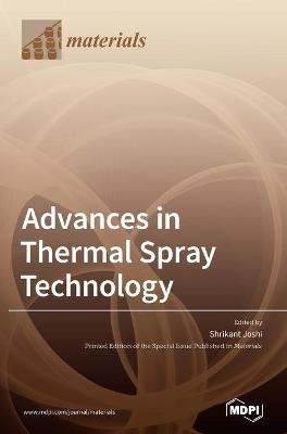 Advances in Thermal Spray Technology