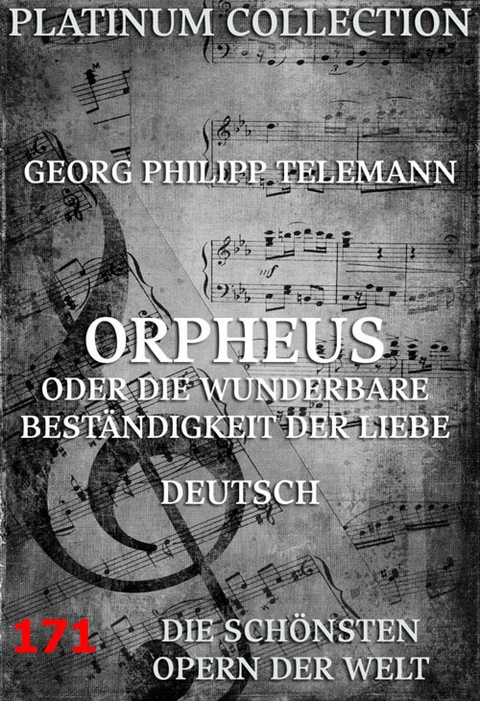 Orpheus oder die wunderbare Beständigkeit der Liebe - Georg Philipp Telemann, Johann Philipp Prätorius