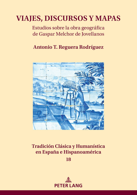 VIAJES, DISCURSOS Y MAPAS - Antonio T. Reguera Rodríguez