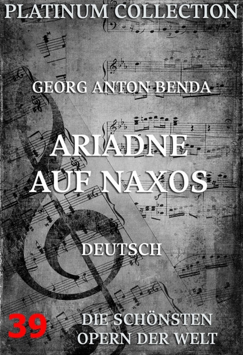 Ariadne auf Naxos - Georg Anton Benda, Johann Christian Brandes