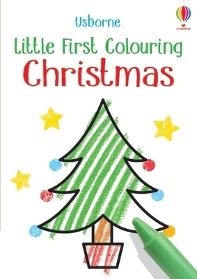 Little First Colouring Christmas - Kirsteen Robson, Kate Nolan