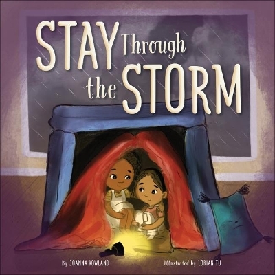 Stay Through the Storm - Joanna Rowland