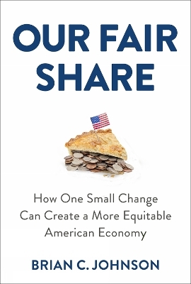 Our Fair Share - Brian C. Johnson